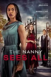 The Nanny Sees All (2025)