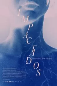 Los impactados (2023)