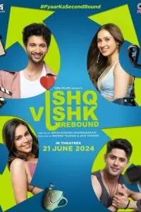 Ishq Vishk Rebound (2024)