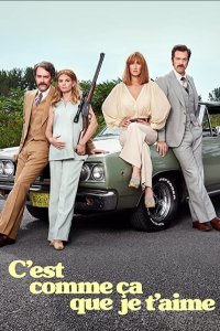 C'est comme ça que je t'aime (2020)